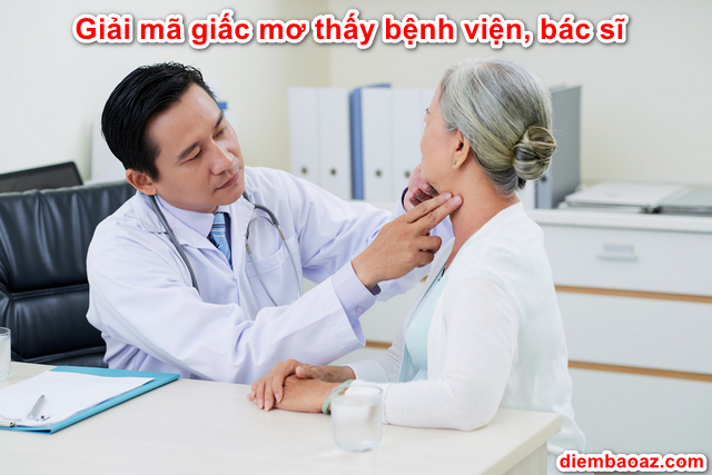 Giải mã giấc mơ thấy bệnh viện, bác sĩ