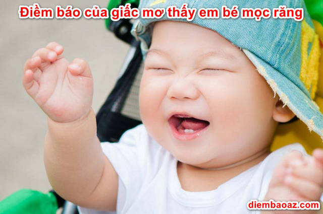 diem-bao-cua-giac-mo-thay-em-be-moc-rang